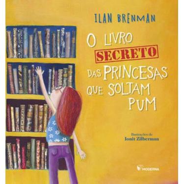 Imagem de Livro - O livro secreto das princesas que soltam pum