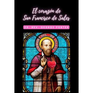 Imagem de El corazón de San Francisco de Sales - Espanhol