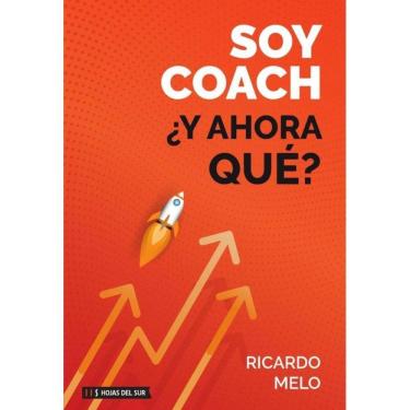 Imagem de Soy coach. ¿Y ahora qué? - Espanhol