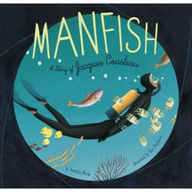 Imagem de Manfish - A Story Of Jacques Cousteau