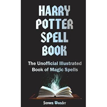 Imagem de Harry Potter Spell Book: The Unofficial Illustrated Book of Magic Spells