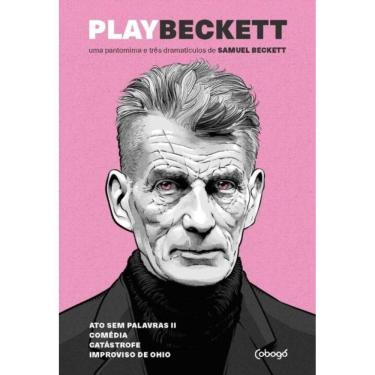 Imagem de Play Beckett - Uma Pantomima E Três Dramatículos De Samuel Beckett