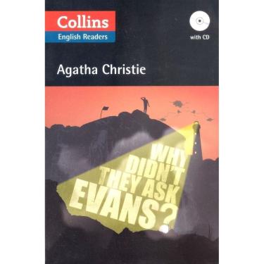 Imagem de Why Didn`t They Ask Evans? - Collins English Readers - Level 4 - Book With Audio CD