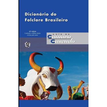 Imagem de Dicionário Do Folclore Brasileiro - 12ª Edição