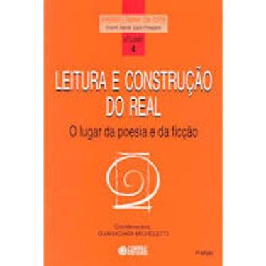 Imagem de Livro Leitura Construção Real O Lugar Da Poesia E Da Ficção