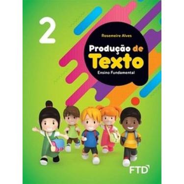 Imagem de Produção de Texto - 2º ano - FTD (DIDATICOS), 3