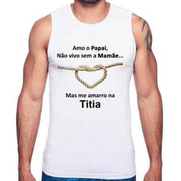 Imagem de Regata Amo o Papai, Não vivo sem a Mamãe mas me amarro na Titia - Foca