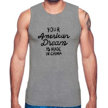 Imagem de Regata Your american dream is made in china - Foca na Moda, Cinza, G