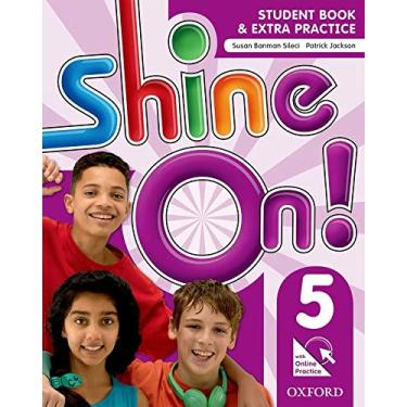 Imagem de Shine On. 5 - Student Book With Online Practice Pack