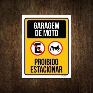 Imagem de Placa Sinalização Garagem De Moto Proibido Estacionar 36X46 - Sinalizo