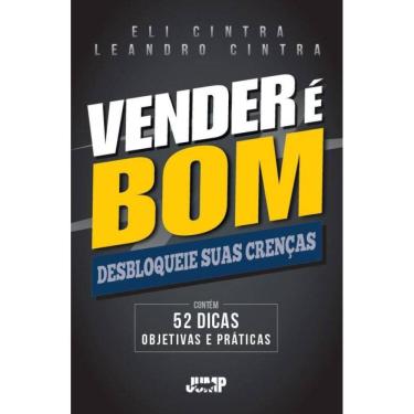 Imagem de Vender é bom: Desbloqueie suas crenças