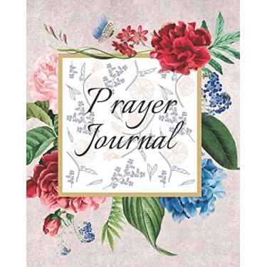 Imagem de Prayer Journal-Daily Inspirational Beginners Guided Notebook-Record Your Prayer Requests 8"x10" 110 Pages Book 15: Bible Study Personal Notebook- Self ... & Simple Guide to Give Thanks to The Lord