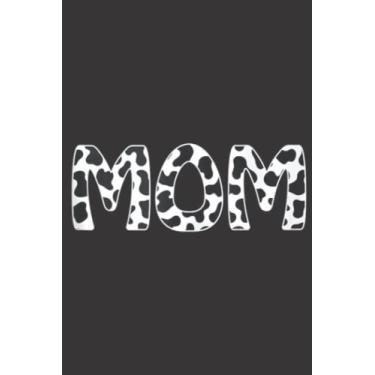 Imagem de Mom Cow Print Black White Art Loves Cows Mothers Farm Nice: Lined Journal Notebook To Do Schedule, Medium 6x9 Inches, 100 Pages, Printed Cover