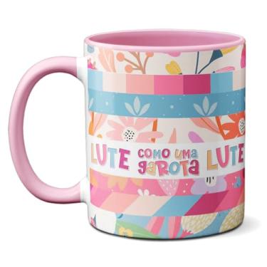 Imagem de Caneca Lute Como uma Garota! Frase Criativa Mulheres (Rosa)