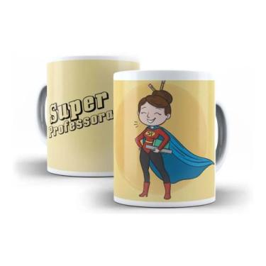 Imagem de Caneca Porcelana Super Professora Presente Dia Professores - Villa Can