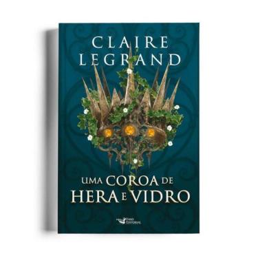 Imagem de Coroa De Hera E Vidro - Romantasy,Uma
