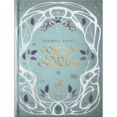 Imagem de Corte De Gelo E Estrelas - Serie Corte De Espinhos E Rosas - Vol. 3,5 - Edicao Especial