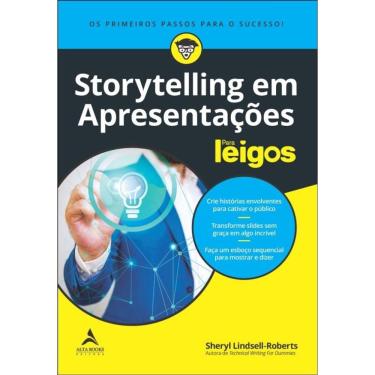 Imagem de Storytelling Em Apresentações Para Leigos