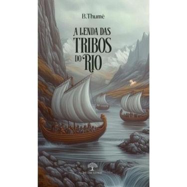 Imagem de A Lenda Das Tribos Do Rio