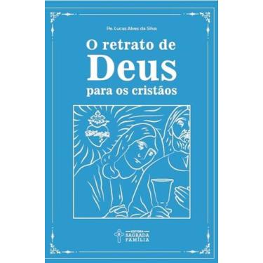 Imagem de Livro - O Retrato de Deus para os cristãos