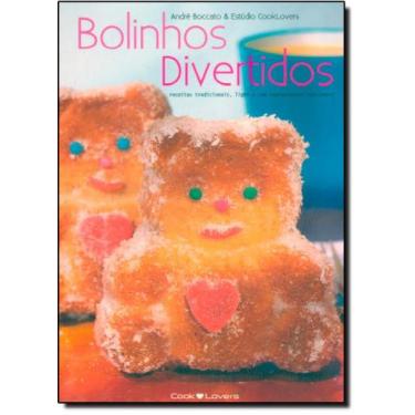 Imagem de Bolinhos Divertidos - Receitas Tradicionais, Light e Com Ingredientes 