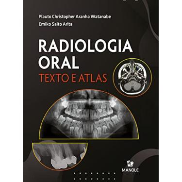 Imagem de Radiologia Oral: Texto e Atlas