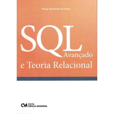 Imagem de Sql Avancado E Teoria Relacional