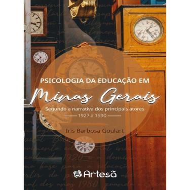 Imagem de Psicologia Da Educação Em Minas Gerais: De 1927 A 1990