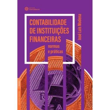 Imagem de Contabilidade De Instituicoes Financeiras: Normas