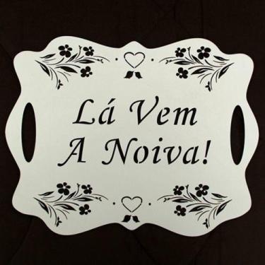Imagem de Placa Lá vem a Noiva para Entrada De Igreja Casamento - Gráfica Sublim
