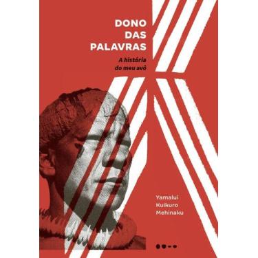Imagem de Dono Das Palavras - A História do Meu Avô - TODAVIA EDITORA, Sortido