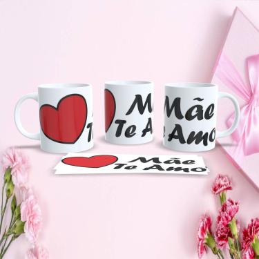 Imagem de Caneca de Porcelana Mães Estampa 61 para Dia das Mães 325ML Decorada Apta micro-ondas l...