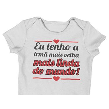 Imagem de Roupa Body Bebê Irmã Mais Velha Linda do Mundo Branca Tamanho G