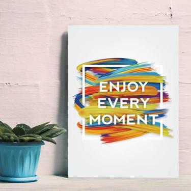 Imagem de Placa Decorativa MDF Frase Every Moment - Quartinhos