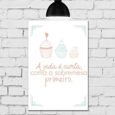 Imagem de Placa Decorativa MDF Frase A Vida é Curta - Quartinhos