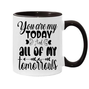 Imagem de Caneca de café You Are My Today And All Of My Tomorrows, presente para namorado e namorada, ideia de presente de dia dos namorados, presente para marido e esposa, ideia de presente de aniversário do