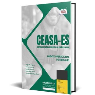 Imagem de Apostila Ceasa Es 2024 - Agente Operacional De Mercado - Apostilas Opç