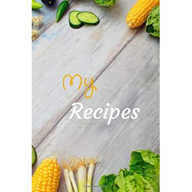 Imagem de My Recipes: CookBook Notebook, Blank Lined Perfect Journal, Notebook, Mum Gift, Notes (110 Pages, Blank, 6 x 9)