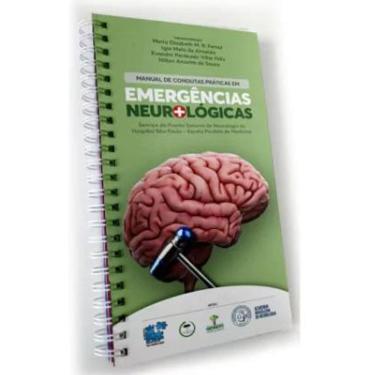 Imagem de Manual De Condutas Praticas Em Emergencias Neurologicas