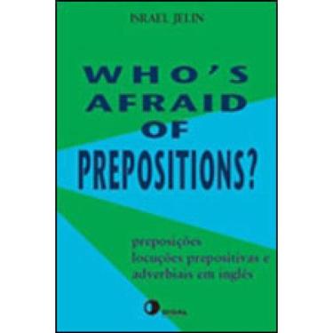 Imagem de Who´S Afraid Of Prepositions? 1