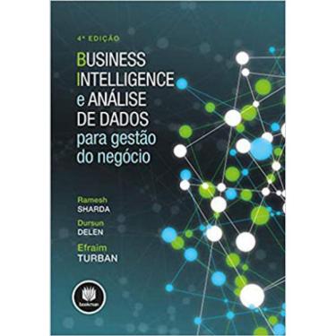 Imagem de Business Intelligence E Análise De Dados Para Gestão Do Negócio