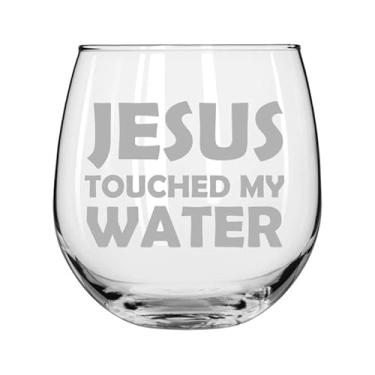 Imagem de MIP Brand Taça de vinho para vinho tinto ou branco Jesus Touched My Water Funny (sem haste de 473 ml)