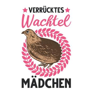Imagem de Wachtel Notizbuch: Verrücktes Wachtel Mädchen Wachtelzüchterin / 6x9 Zoll / 120 karierte Seiten Seiten