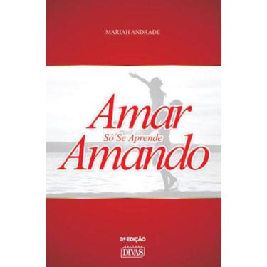 Imagem de Amar So Se Aprende Amando