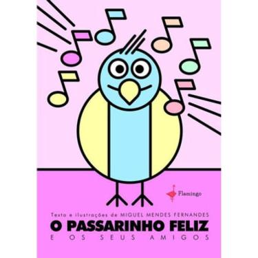 Imagem de O Passarinho Feliz