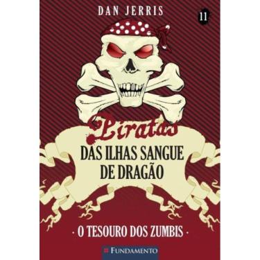 Imagem de Piratas Das Ilhas Sangue De Dragao 11 - O Tesouro Dos Zumbis