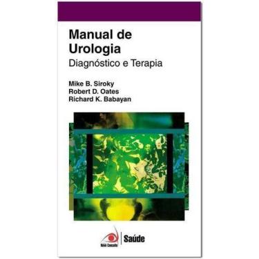 Imagem de Livro MANUAL DE UROLOGIA - Diagnóstico e Terapia: Guia Completo para M