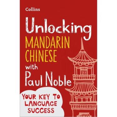 Imagem de Unlocking Mandarin Chinese With Paul Noble