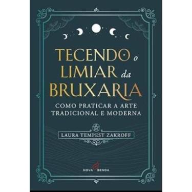 Imagem de Tecendo o limiar da bruxaria - Nova Senda, 3