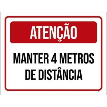 Imagem de Placa Sinalização - Manter 4 Metros Distância 18X23 - Sinalizo